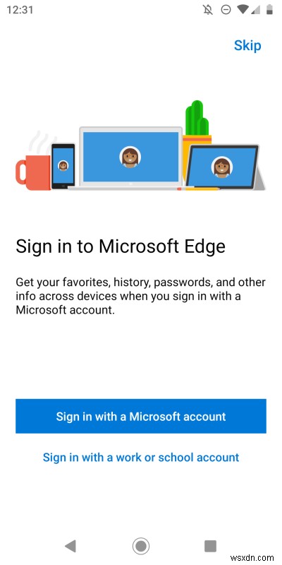 Microsoft Edge บน Android - ระวังของมีคม