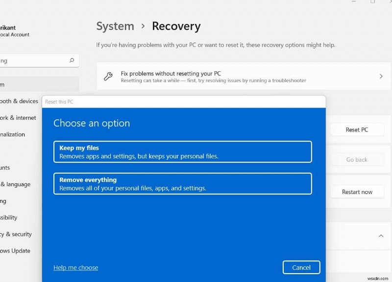 3 วิธีในการ Factory Reset windows 11 โดยไม่สูญเสียข้อมูล 