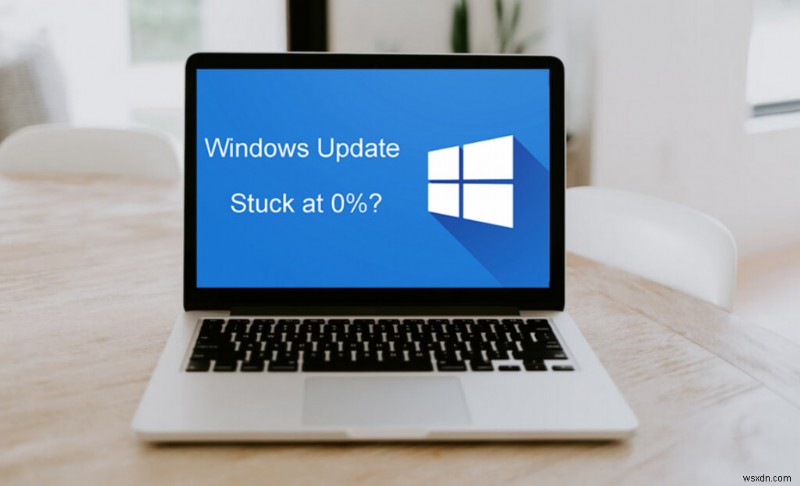 วิธีแก้ไข Windows Update ที่ค้างอยู่ที่ 0%:8 การแก้ไขที่ได้รับการพิสูจน์แล้ว 