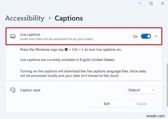 Windows 11 Live Captions:วิธีเปิดใช้งานและปิดใช้งานอย่างรวดเร็ว 