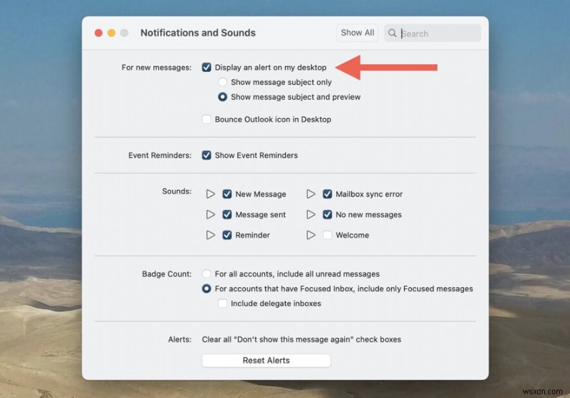การแจ้งเตือนหลักของ Outlook:เปิดใช้งาน ปิดใช้งาน และปรับแต่งการแจ้งเตือนของคุณ 