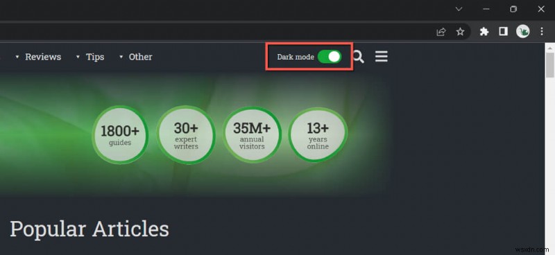 เปิดใช้งานโหมดมืดใน Chrome บน Windows:6 วิธีง่ายๆ 