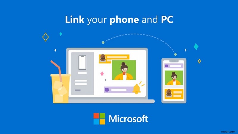ค้นพบแอป Phone Link ของ Microsoft:เชื่อมต่อโทรศัพท์ของคุณกับ Windows ได้อย่างราบรื่น 
