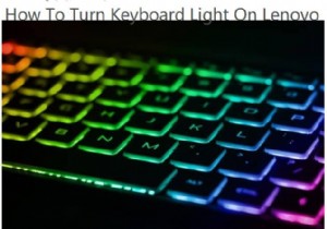 วิธีเปิดใช้งานแบ็คไลท์คีย์บอร์ดบนแล็ปท็อป Lenovo 