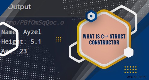 ทำความเข้าใจเกี่ยวกับตัวสร้างโครงสร้าง C++:วัตถุประสงค์ ไวยากรณ์ และการใช้งาน 