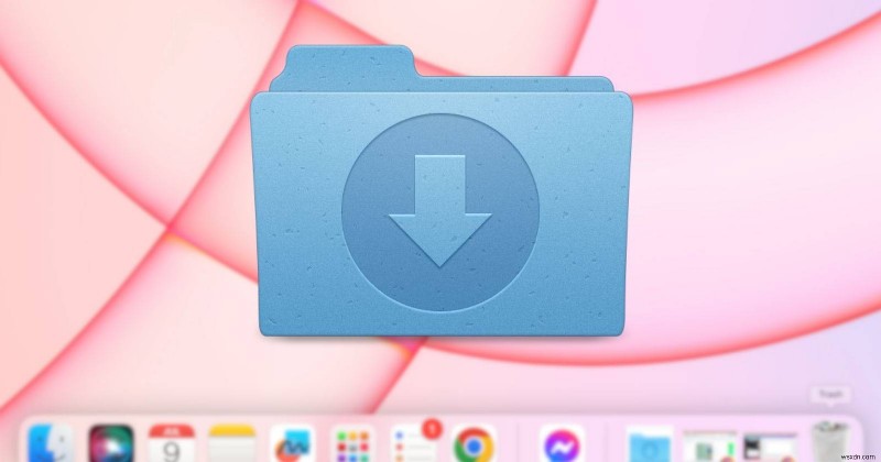 กู้คืนโฟลเดอร์ดาวน์โหลดที่หายไปใน Mac Dock ของคุณ—คำแนะนำทีละขั้นตอน 