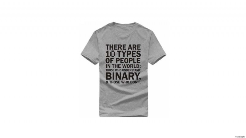 เสื้อยืดธีมเทคโนโลยี 10 แบบที่เหมาะกับผู้เชี่ยวชาญด้านไอทีเท่านั้น 