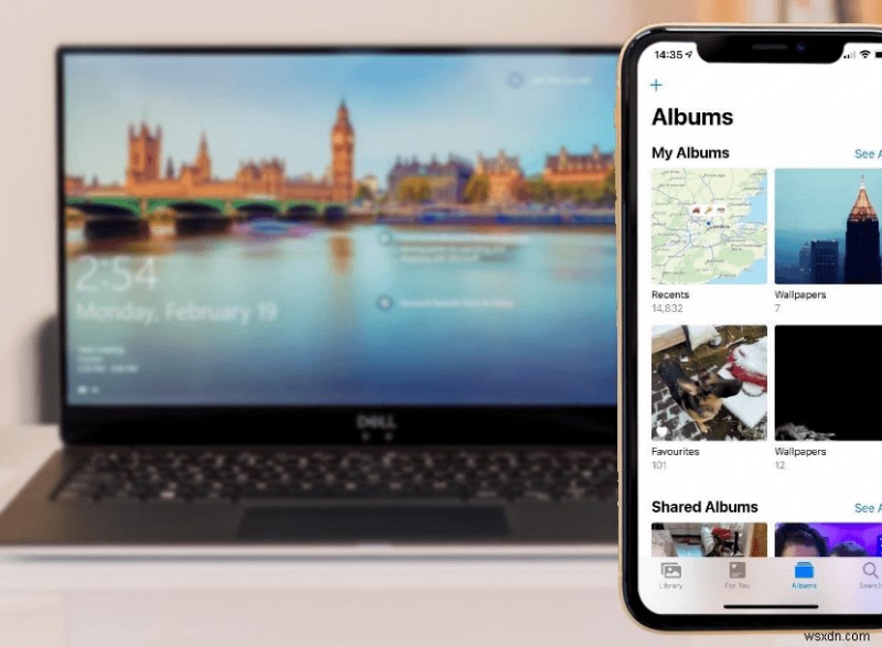 ถ่ายโอนรูปภาพจากแล็ปท็อป Dell ไปยัง iPhone—ขั้นตอนง่าย ๆ ไม่ว่าจะใช้ iTunes หรือไม่ก็ตาม