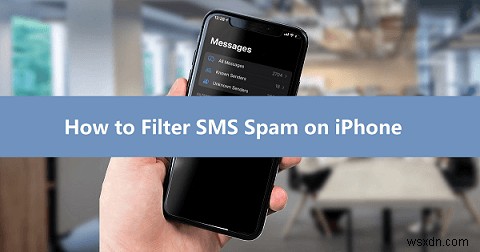 สุดยอดคู่มือตัวกรองสแปม SMS สำหรับ iPhone ปี 2026 – บล็อกและจัดการสแปมข้อความได้อย่างง่ายดาย