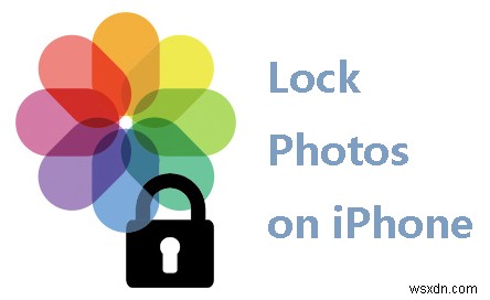 คู่มือการล็อครูปถ่าย iPhone Face ID ปี 2026:รักษาความปลอดภัยความทรงจำของคุณ 