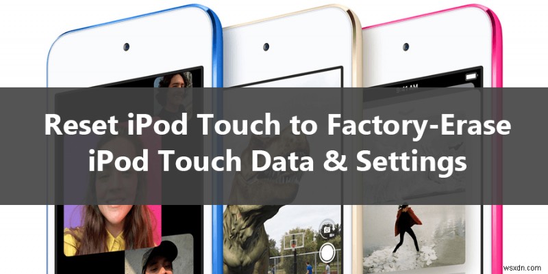 โรงงานรีเซ็ต iPod Touch ของคุณเพื่อคืนค่าการตั้งค่าดั้งเดิม 