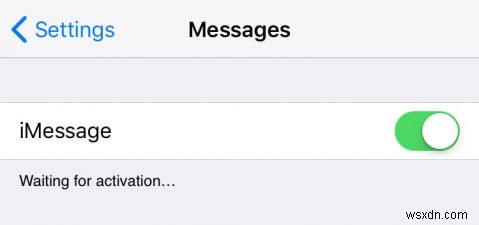 10 การแก้ไขที่ได้รับการพิสูจน์แล้วสำหรับ iMessage  กำลังรอการเปิดใช้งาน  