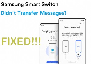 Smart Switch ไม่สามารถถ่ายโอนข้อความได้? 5 การแก้ไขที่ได้รับการพิสูจน์แล้ว 