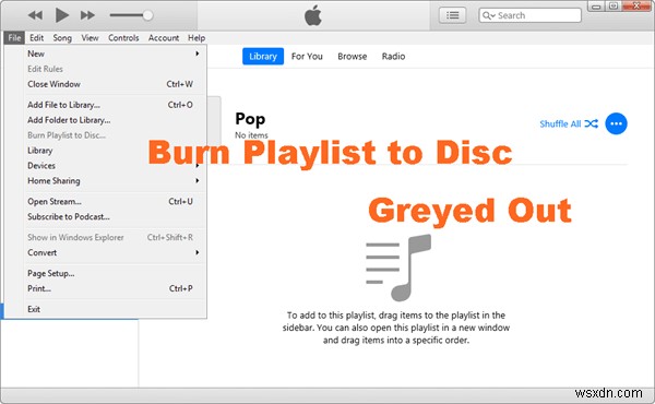 เหตุใด เขียนเพลย์ลิสต์ลงดิสก์ จึงเป็นสีเทาใน iTunes และวิธีแก้ไข