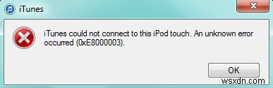 แก้ไขข้อผิดพลาด ไม่สามารถเชื่อมต่อกับ iPod Touch นี้ ของ iTunes ได้อย่างรวดเร็ว