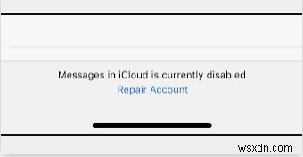การแก้ไขทีละขั้นตอนสำหรับข้อผิดพลาด ข้อความใน iCloud ถูกปิดใช้งานอยู่ในขณะนี้