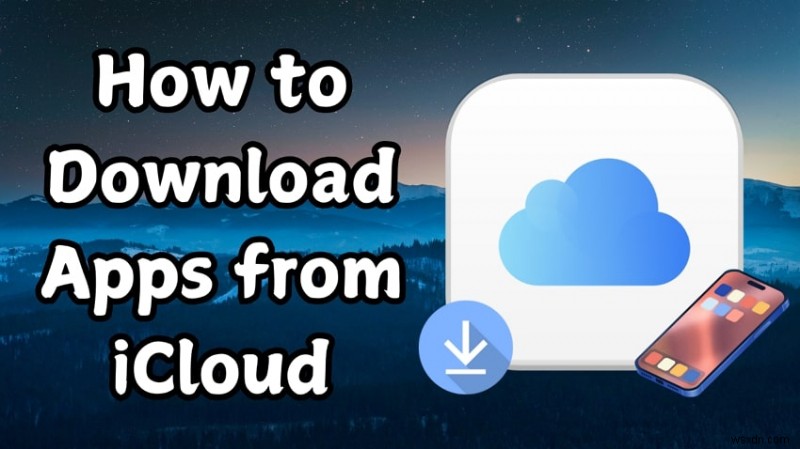 กู้คืนแอพ iOS ที่ซื้อจาก iCloud:คำแนะนำทีละขั้นตอน 