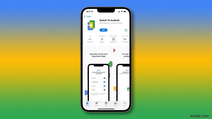 การเปลี่ยนไปใช้แอป Android ของ Google:คู่มือฉบับสมบูรณ์สำหรับผู้ใช้ iPhone