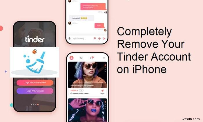 คำแนะนำทีละขั้นตอนเพื่อลบบัญชี Tinder ของคุณบน iPhone อย่างถาวร 