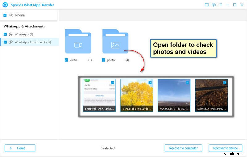 ถ่ายโอนรูปภาพและวิดีโอ WhatsApp ด้วย Syncios – รวดเร็ว ปลอดภัย และง่ายดาย 
