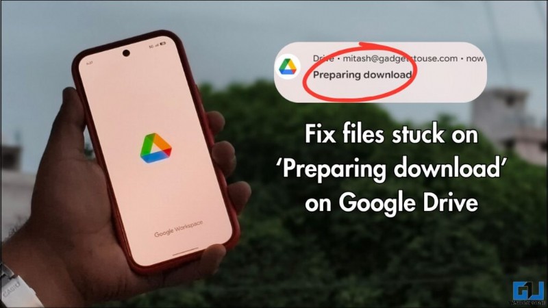 แก้ไขไฟล์ Google Drive ที่ติดอยู่ที่  กำลังเตรียมการดาวน์โหลด  - วิธีแก้ปัญหาทีละขั้นตอนอย่างรวดเร็ว 