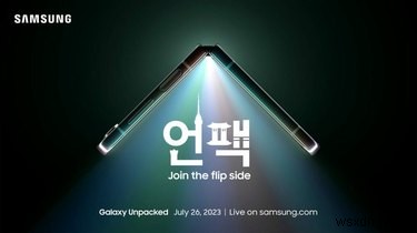 สตรีมสด Galaxy Unpacked ของ Samsung ในปี 2024:ดูการเปิดตัวสมาร์ทโฟนรุ่นต่อไป 