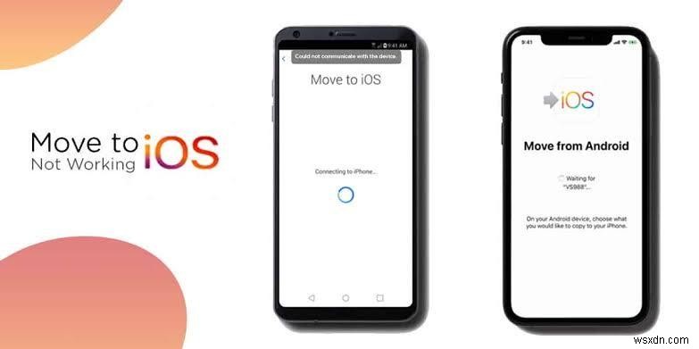 4 โซลูชั่นที่ได้รับการพิสูจน์แล้วในการแก้ไขปัญหาการย้ายไปยัง iOS Contact Transfer 