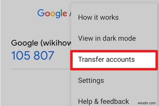 โอน Google Authenticator ไปยังโทรศัพท์ Android เครื่องใหม่:คำแนะนำทีละขั้นตอน