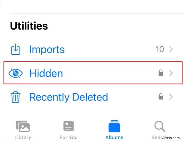ค้นหาและเลิกซ่อนรูปภาพที่ซ่อนอยู่บน iPhone ของคุณ - คำแนะนำทีละขั้นตอน 