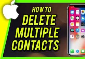 ลบผู้ติดต่อ iPhone หลายรายการอย่างรวดเร็ว:3 วิธีการพิสูจน์แล้ว 