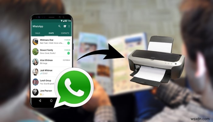 การพิมพ์แชท WhatsApp บน Android:วิธีที่ง่ายและเชื่อถือได้ 