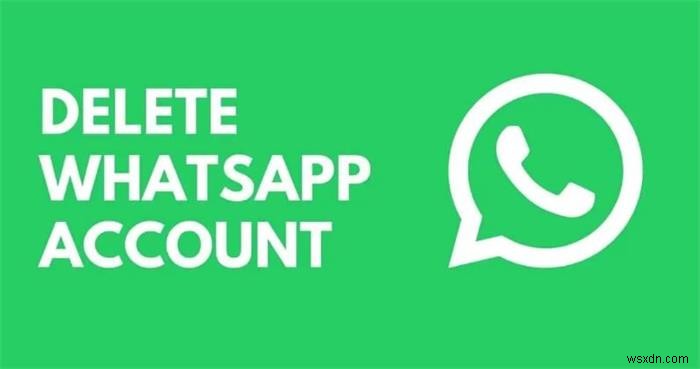 วิธีลบบัญชี WhatsApp ของคุณอย่างถาวร:คำแนะนำทีละขั้นตอน 