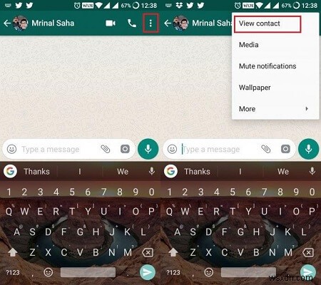 ลบผู้ติดต่อออกจาก WhatsApp ในขณะที่เก็บไว้ในสมุดที่อยู่ในโทรศัพท์ของคุณ 