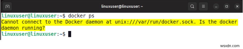 แก้ไขข้อผิดพลาด  ไม่สามารถเชื่อมต่อกับ Docker Daemon  ได้อย่างรวดเร็ว 