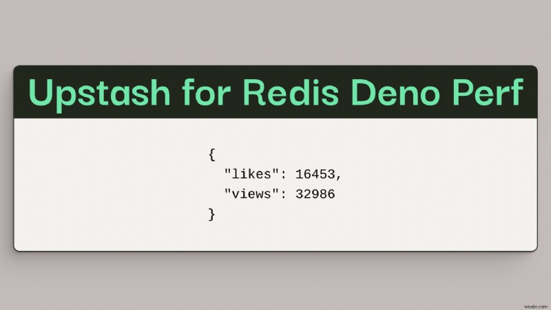เพิ่มประสิทธิภาพแอป Deno ด้วย Upstash สำหรับ Redis:การแคชแบบไร้เซิร์ฟเวอร์ที่ลดเวลาตอบสนอง 