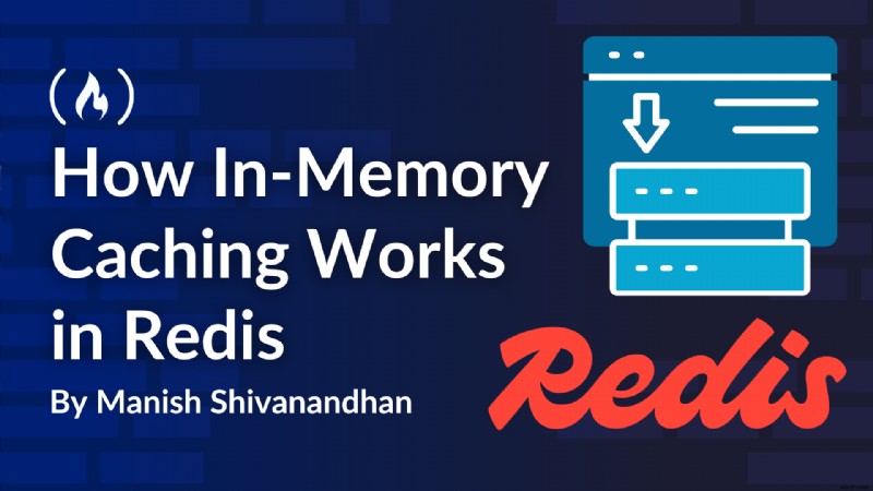 เชี่ยวชาญการแคชในหน่วยความจำด้วย Redis:การดึงข้อมูลที่รวดเร็วและเชื่อถือได้ 