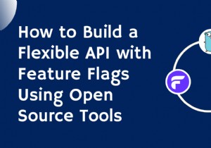สร้าง API ที่ปรับขนาดได้ด้วยแฟล็กฟีเจอร์โดยใช้เครื่องมือโอเพ่นซอร์ส 