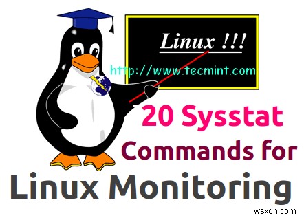 การตรวจสอบประสิทธิภาพ Master Linux ด้วยคำสั่ง Sysstat ที่จำเป็น 20 คำสั่ง (mpstat, pidstat, iostat, sar) 