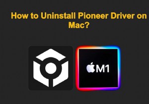 ถอนการติดตั้ง Pioneer Drive บน macOS ได้อย่างง่ายดาย:คำแนะนำทีละขั้นตอน 