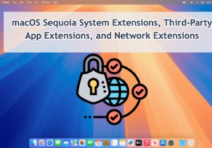 macOS Sequoia:คู่มือที่ครอบคลุมเกี่ยวกับส่วนขยายระบบและเครือข่าย 