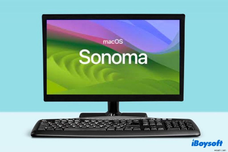 ติดตั้ง macOS Sonoma บน Windows ที่ไม่มีเครื่องเสมือน – คำแนะนำทีละขั้นตอน 