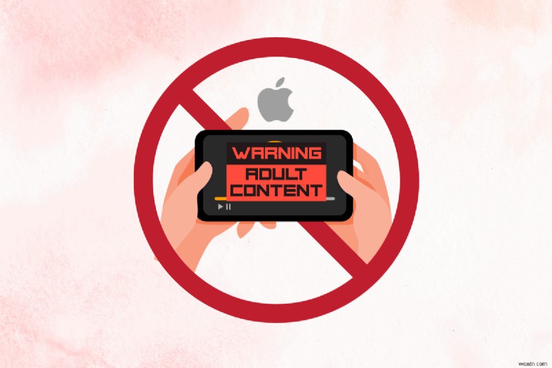 วิธีบล็อกเนื้อหาสำหรับผู้ใหญ่บน iPhone ของคุณ - คู่มือสำหรับผู้ปกครอง 