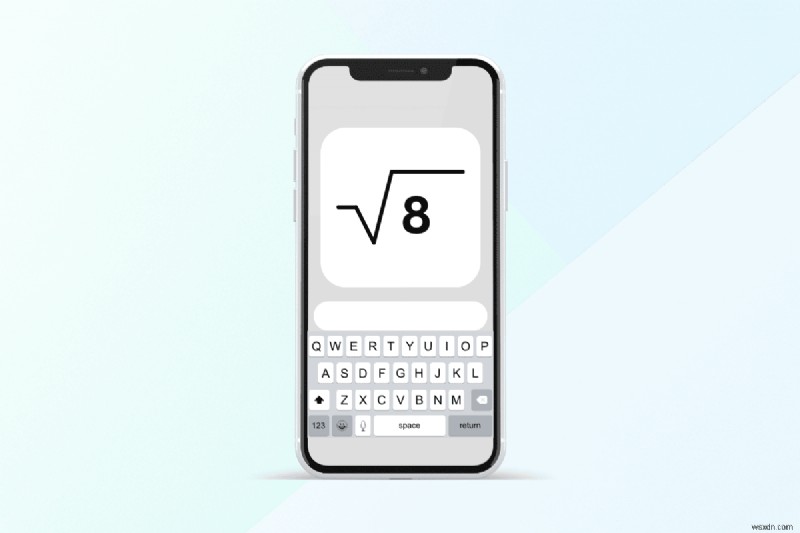 แทรกสัญลักษณ์ Square Root บนแป้นพิมพ์ iPhone ของคุณ:คำแนะนำทีละขั้นตอน 