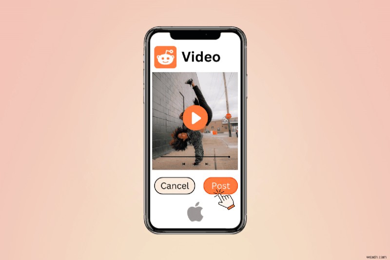 คำแนะนำทีละขั้นตอน:การอัปโหลดวิดีโอไปยัง Reddit จาก iPhone ของคุณ 