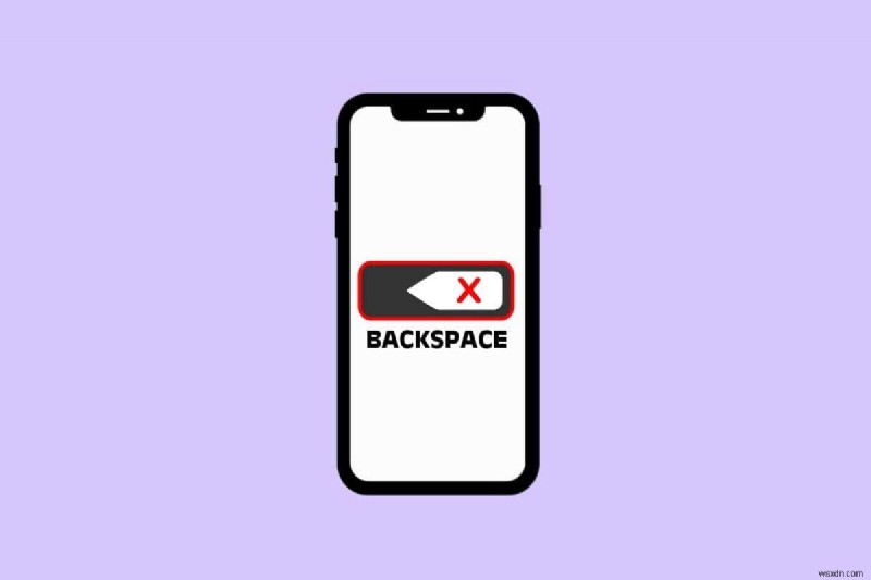 การเรียนรู้ Backspace บน iPhone:เคล็ดลับด่วนเพื่อลบข้อผิดพลาดอย่างมีประสิทธิภาพ 