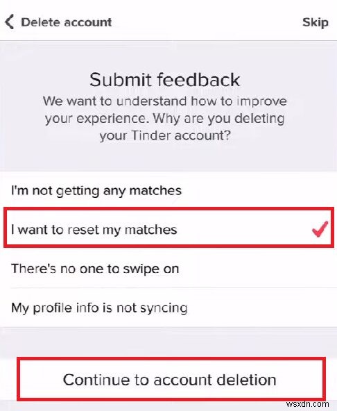 การรีเซ็ตการจับคู่ Tinder:คำแนะนำทีละขั้นตอนเพื่อเริ่มต้นประสบการณ์การออกเดทของคุณใหม่ 