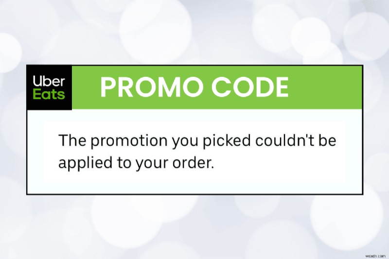 เหตุใดรหัสโปรโมชั่น Uber Eats ของคุณจึงไม่ใช้—และวิธีแก้ไข 