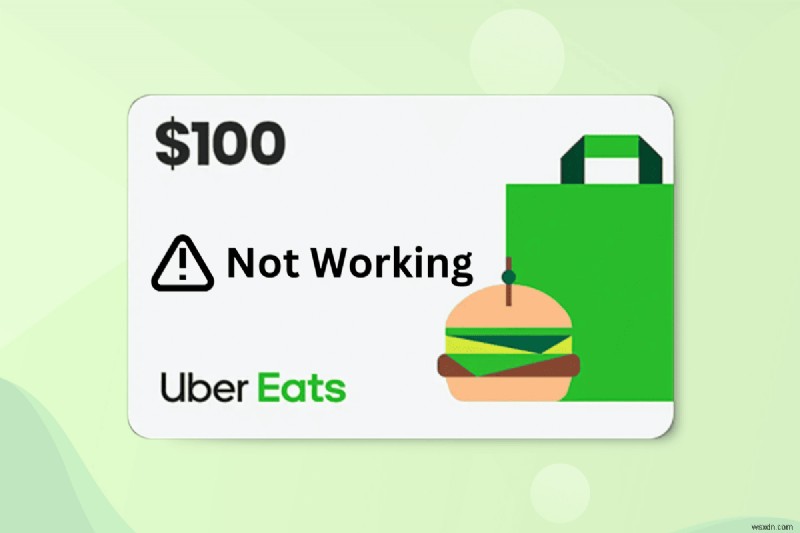 วิธีแก้ปัญหาเมื่อบัตรของขวัญ Uber Eats ใช้งานไม่ได้