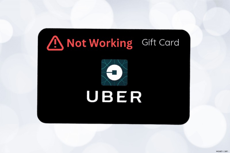 แก้ไขปัญหาบัตรของขวัญ Uber ของคุณ:คู่มือการแก้ไขทีละขั้นตอน