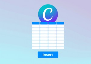 Master Canva Tables:คำแนะนำทีละขั้นตอนในการแทรกและการแก้ไข 